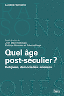 Quel âge post-séculier?